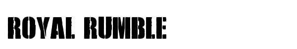 Royal Rumble font preview